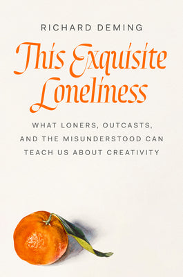 This Exquisite Loneliness (Used Hardcover) - Richard Deming