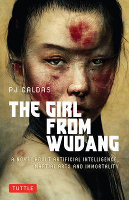 The Girl from Wudang (Used Hardcover) - PJ Caldas