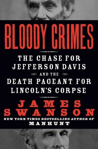 Bloody Crimes (Used Hardcover) James L. Swanson
