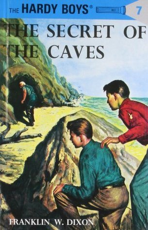 The Hardy Boys: The Secret of the Caves (Used Hardcover) - Franklin W. Dixon