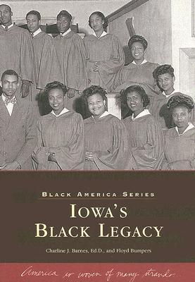 Iowa's Black Legacy (Used Paperback) - Charline J. Barnes, Ed.D; Floyd Bumpers