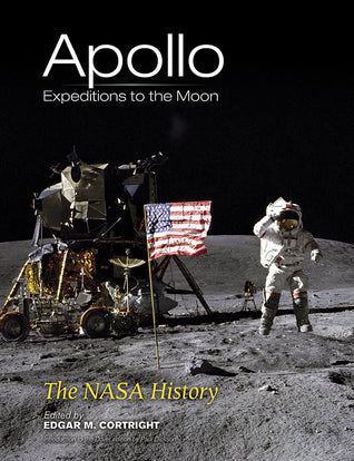 Apollo Expeditions to the Moon (Used Paperback) - Edgar M. Cortright