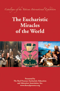 The Eucharistic Miracles of the World (Used Paperback) - The Institute of St. Clement I