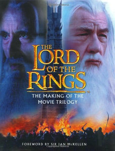 The Lord of the Rings: The Making of the Movie Trilogy (Used Hardcover) - Brian Sibley