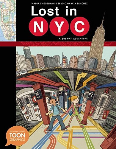 Lost in NYC: A Subway Adventure (Used Paperback) - Nadja Spiegelman