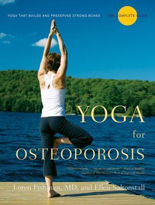 Yoga for Osteoporosis (Used Paperback) - Loren Fishman, MD, and Ellen Saltonstall