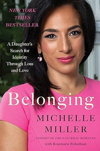 Belonging: A Daughter's Search for Identity Through Loss and Love (Used Hardcover) - Michelle Miller