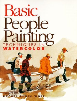 Basic People Painting Techniques in Watercolor (Used Paperback) - Rachel Rubin Wolf