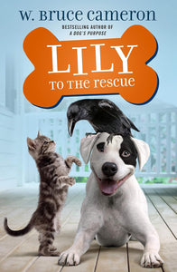 Lily to the Rescue  Bundle of 3 (Used Paperbacks) - W. Bruce Cameron