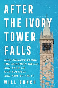 After The Ivory Tower Falls (Used Hardcover) - Will Bunch