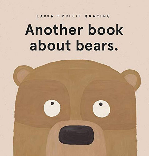Another Book About Bears (Used Hardcover) - Laura and Philip Bunting