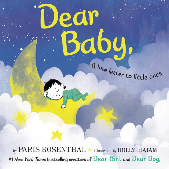 Dear Baby, A Love Letter to Little Ones (Used Hardcover) - Paris Rosenthal