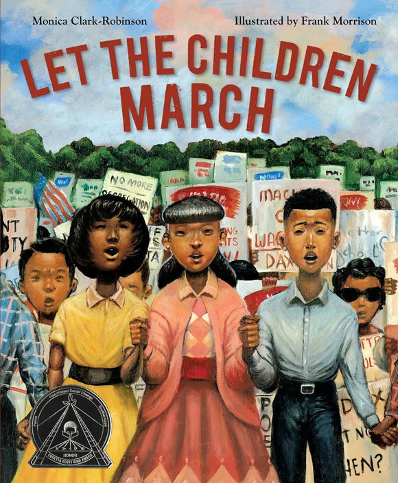 Let The Children March (Used Hardcover) - Monica Clark-Robinson