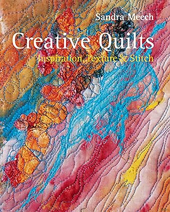 Creative Quilts (Used Hardcover) - Sandra Meech