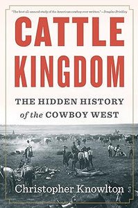 Cattle Kingdom (Used Paperback) - Christopher Knowlton