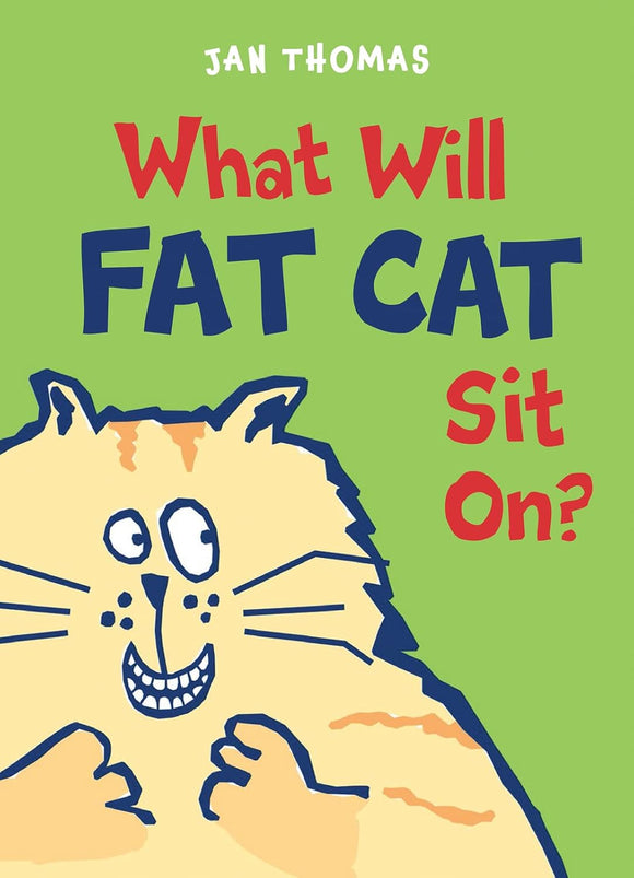 What Will Fat Cat Sit On? (Used Hardcover) - Jan Thomas