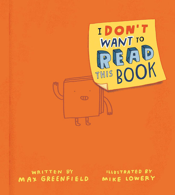 I Don't Want to Read This Book (Used Hardcover) - Max Greenfield