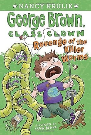 George Brown, Class Clown # 16 Revenge of the Killer Worms (Used Paperback) - Nancy Krulik