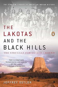 The Lakotas and the Black Hills (Used Hardcover)- Jeffrey Ostler