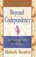 Beyond Codependency: And Getting Better All the Time (Used Paperback) - Melody Beattie