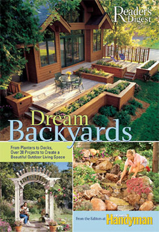 Dream Backyards (Used Book) - The Family Handyman Magazine