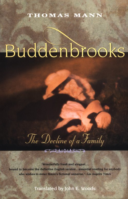 Buddenbrooks: The Decline of a Family (Used Paperback) - Thomas Mann