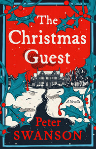 The Christmas Guest (Used Hardcover) - Peter Swanson