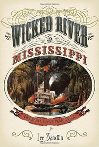 Wicked River (Used Hardcover) - Lee Sandlin