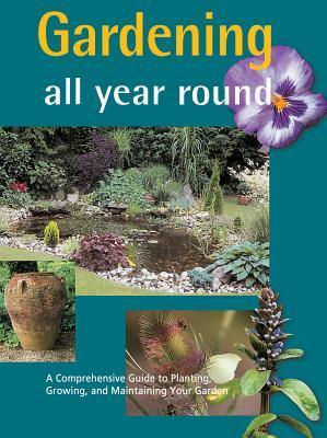Gardening All Year Round (Used Hardcover) - Klass T. Noordhuis