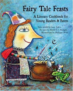 Fairy Tale Feasts (Used Hardcover) - Jane Yolen (Retold by)