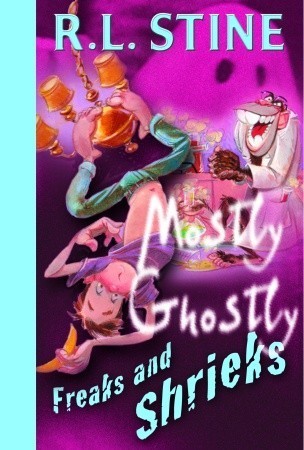 Most Ghostly Freaks and Shrieks (Used Hardcover) - R.L. Stine