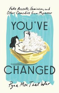 You've Changed (Used Paperback) - Pyae Moe Thet War
