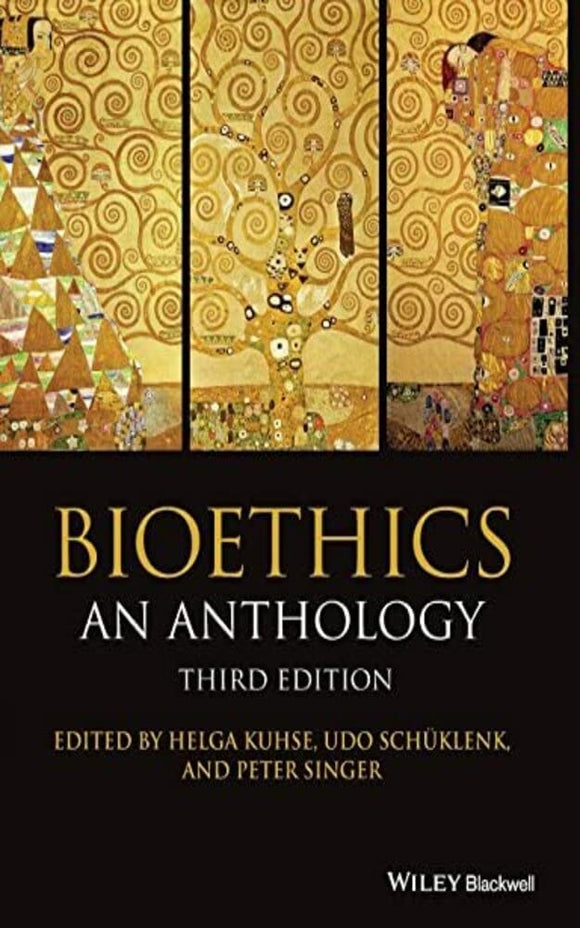 Bioethics An Anthology Third Edition (Used Paperback) - Edited by Helga Kuhse, Udo Schuklenk and Peter Singerr