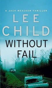 Without Fail Jack Reacher #6 (Used Paperback) - Lee Child