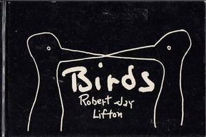 Birds (Used Hardcover) - Robert Jay Lifton