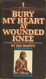 Bury My Heart at Wounded Knee (Used Paperback) - Dee Brown
