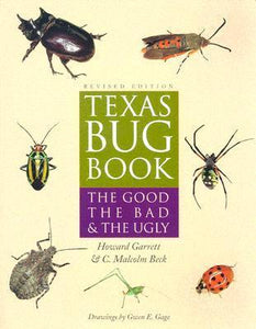 Texas Bug Book (Used Paperback) - Howard Garrett & C. Malcolm Beck