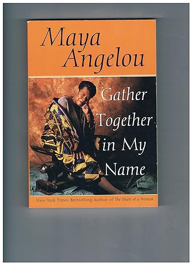 Gather Together in My Name (Used Paperback) - Maya Angelou