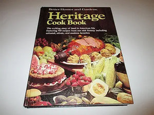 The Better Homes and Gardens Heritage Cookbook (Vintage 1975)