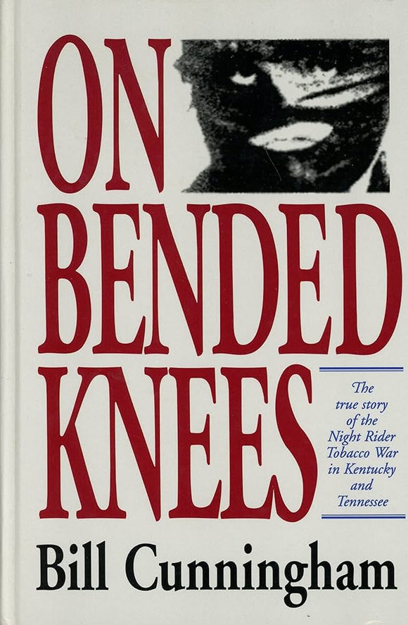 On Bended Knees: The Night Rider Story (Used Hardcover) - Bill Cunningham