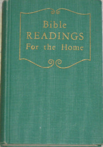 Bible Readings for the Home (Used Hardcover) - Unknown