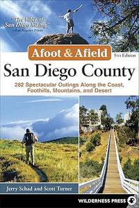 Afoot & Afield: San Diego County (Used Paperback) - Jerry Schad and Scott Turner