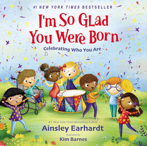 I'm So Glad You Were Born: Celebrating Who You Are (Used Board Books) - Ainsley Earhardt