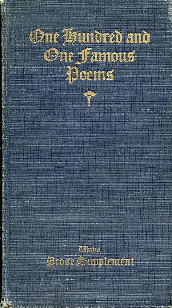 One Hundred and One Famous Poems: With A Prose Supplement (Used Hardcover) - Roy J. Cooke