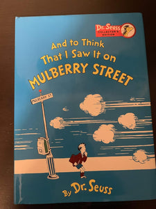 And to Think That I Saw It on Mulberry Street (Used Hardcover) - Dr. Seuss