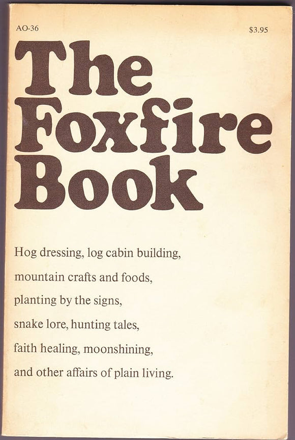 The Foxfire Book (Used Paperback) - Eliot Wigginton