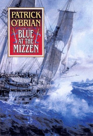 Blue at the Mizzen (Used Hardcover) - Patrick O'Brian