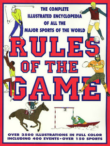 Rules Of The Game: The Complete Illustrated Encyclopedia of All the Sports of the World (Used Paperback) - The Diagram Group