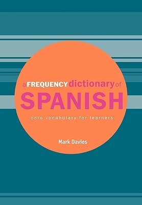 A Frequency Dictionary of Spanish (Used Paperback) - Mark Davies