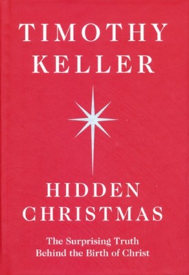 Hidden Christmas (Used Hardcover) - Timothy Keller